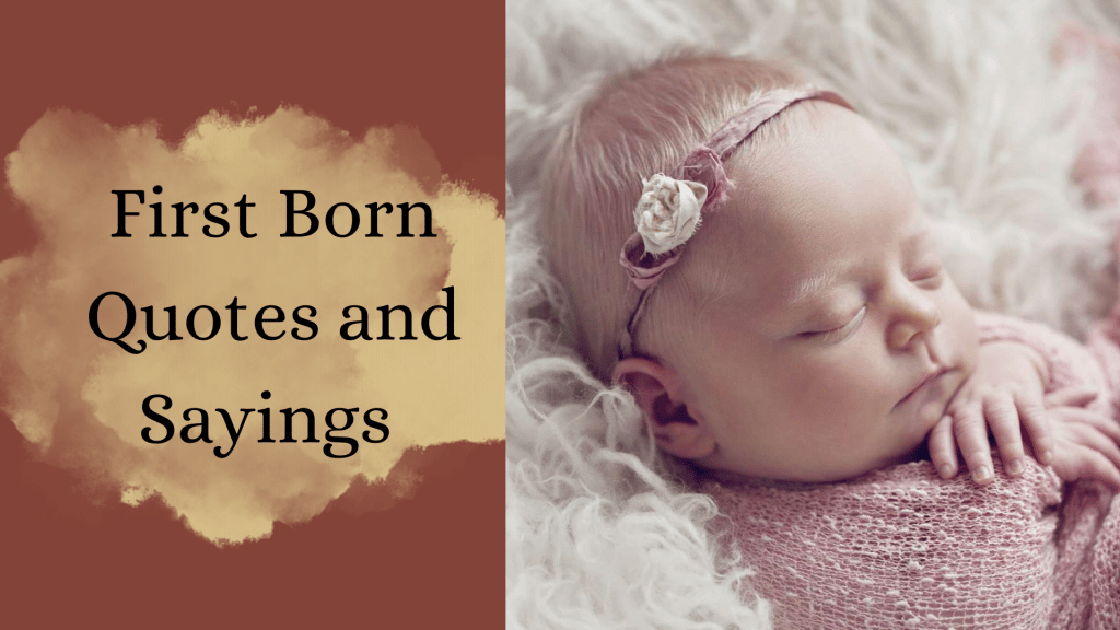 100 firstborn quotes & sayings for children Babylic